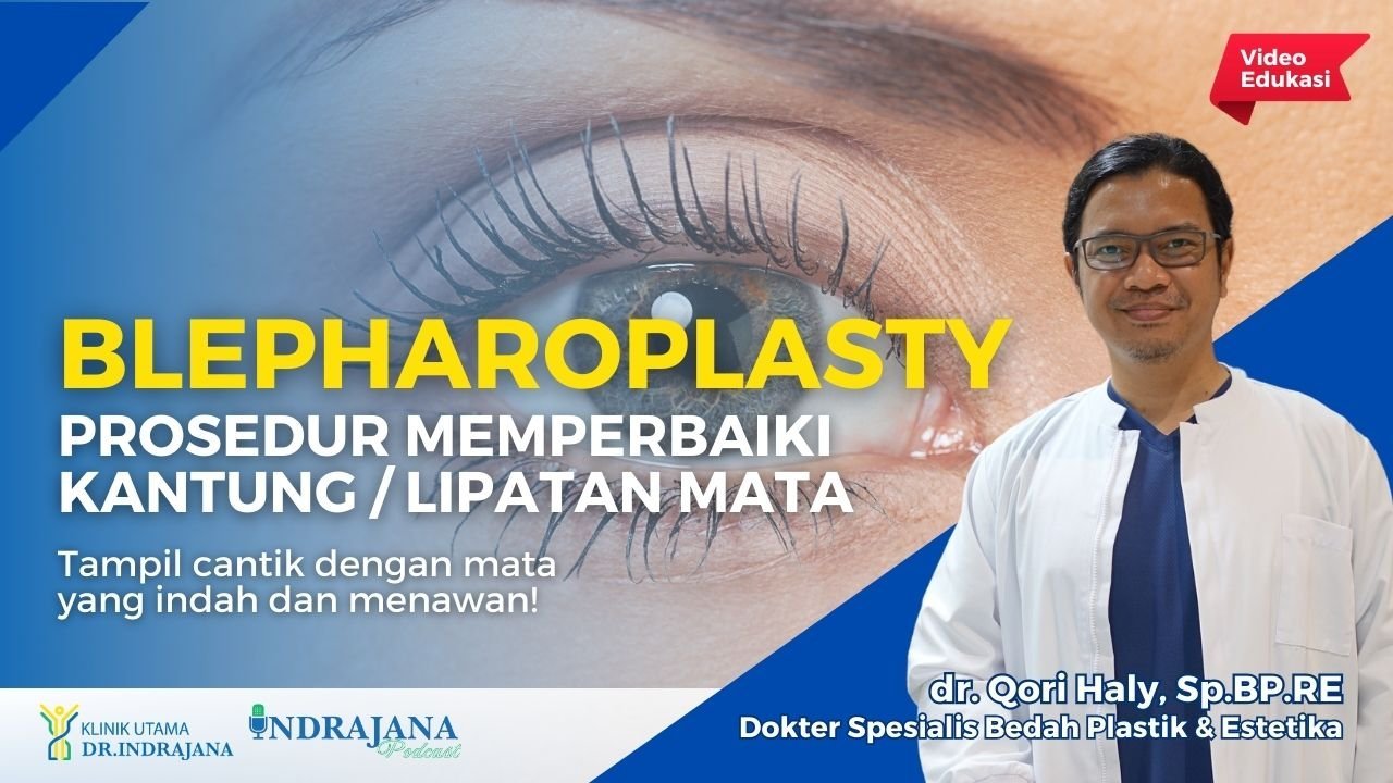 Klinik Bedah Plastik - Klinik Utama DR Indrajana