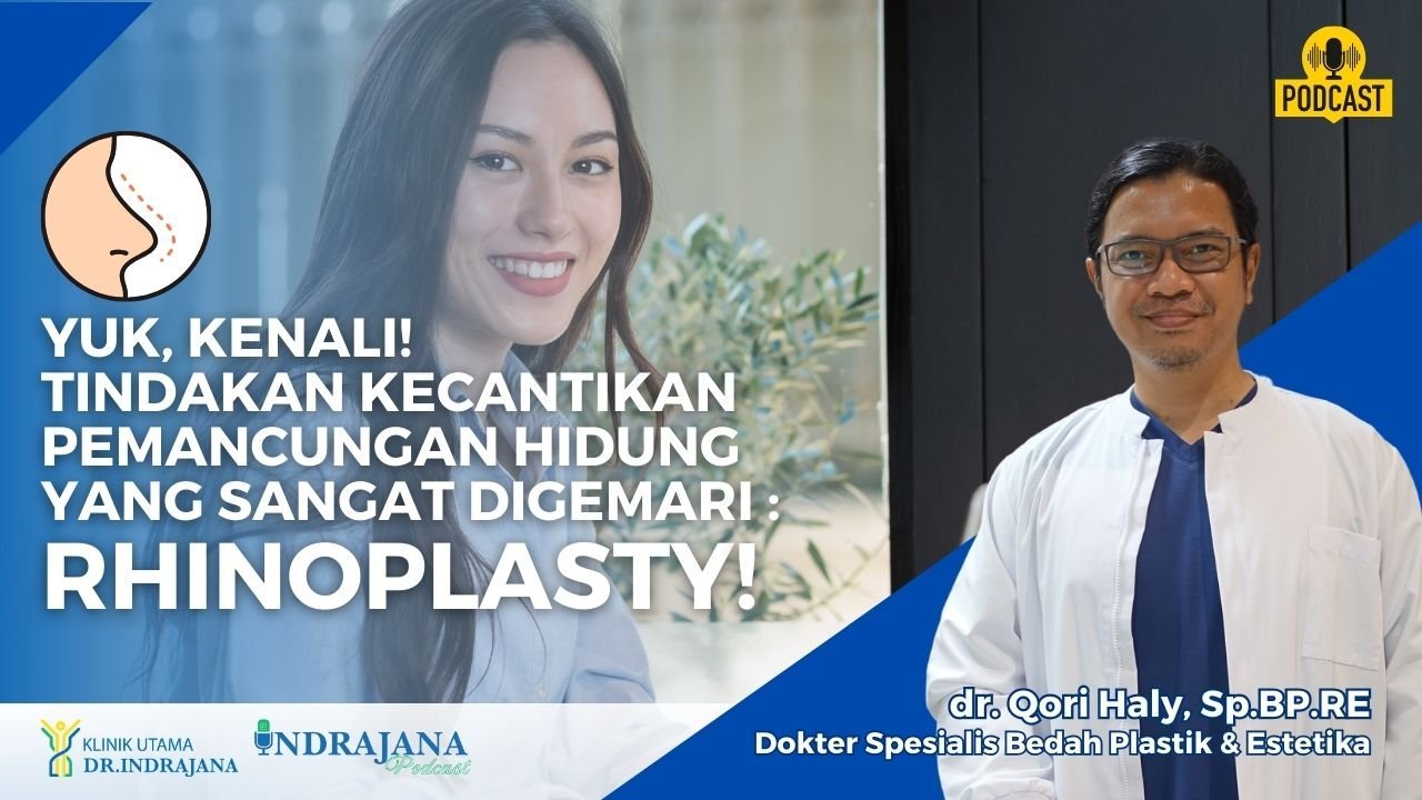 Klinik Bedah Plastik - Klinik Utama DR Indrajana