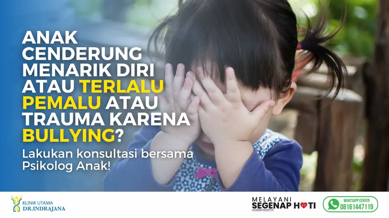 Masalah-Anak-dan-Remaja-Klinik-Psikologi-Anak-Klinik-Utama-DR-Indrajana-3.webp